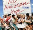 All American High Revisited