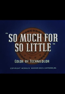So Much for So Little (So Much for So Little)