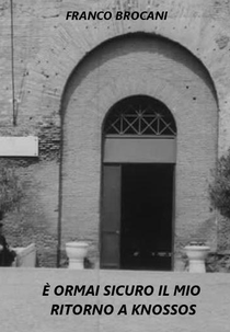 È ormai sicuro il mio ritorno a Knossos (È ormai sicuro il mio ritorno a Knossos)