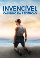 Invencível: Caminho da Redenção (Unbroken: Path to Redemption)