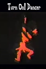 Turn On! Dancer (Turn On! Dancer)