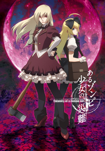 A Catástrofe de uma Garota Zumbi (Aru Zombie Shoujo no Sainan)