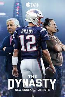 A Dinastia - New England Patriots - Poster / Capa / Cartaz - Oficial 1