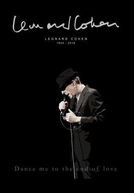 Leonard Cohen: Dance Me to the End of Love (Leonard Cohen: Dance Me to the End of Love)