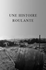 Une histoire roulante (Une histoire roulante)