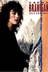 Laura Branigan: Self Control (Laura Branigan: Self Control)