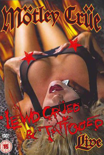 Mötley Crüe - Lewd, Crüed & Tattooed - Poster / Capa / Cartaz - Oficial 1