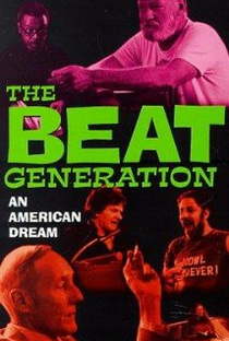 The Beat Generation: An American Dream - Poster / Capa / Cartaz - Oficial 1