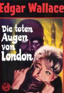 Os Olhos Mortos de Londres (Die toten Augen von London)