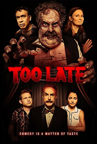 Poster 1 de Filme Too Late (2021)