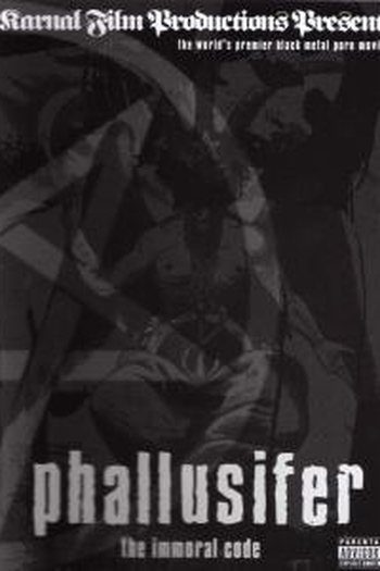  de Filme Phallusifer - The Immoral Code (2006)