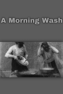 A Morning Wash - Poster / Capa / Cartaz - Oficial 1