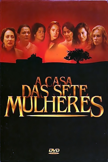  de Série A Casa das Sete Mulheres (2003)