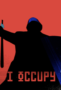 I-Occupy - Poster / Capa / Cartaz - Oficial 1