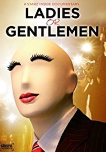 Senhoras ou Senhores (Starz Inside: Ladies or Gentlemen)