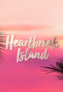 Ilha da Sorte, Ilha do Amor (Heartbreak Island)