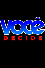 Você Decide (Você Decide)