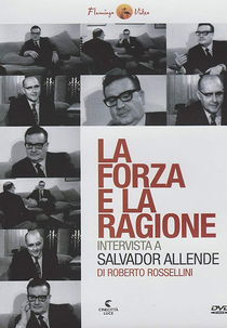 A Força E A Razão (Intervista A Salvador Allende: La Forza E La Ragione)
