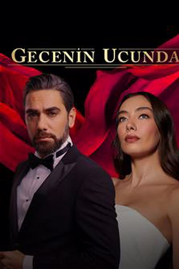 Poster de Série Gecenin Ucunda (2022)