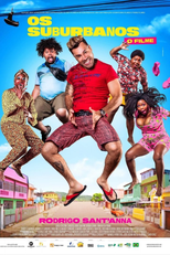 Os Suburbanos – O Filme (Os Suburbanos – O Filme)