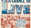 A Chance to Live