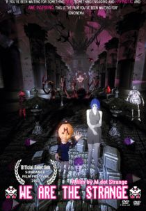 We Are The Strange (We Are The Strange)