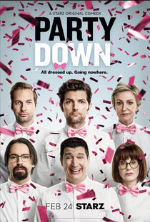Party Down (3ª Temporada) - Poster / Capa / Cartaz - Oficial 1