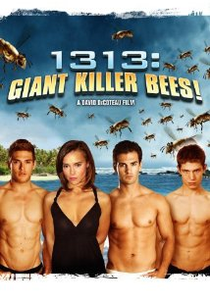 1313: Giant Killer Bees! (1313: Giant Killer Bees!)