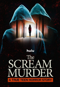 The Scream Murder: A True Teen Horror Story (The Scream Murder: A True Teen Horror Story)