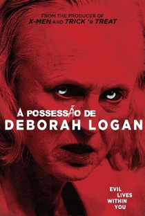A Possessão de Deborah Logan - Poster / Capa / Cartaz - Oficial 2
