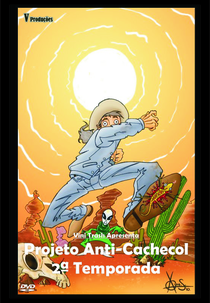 Projeto Anti-Cachecol (2ª Temporada) (Projeto Anti-Cachecol (2ª Temporada))