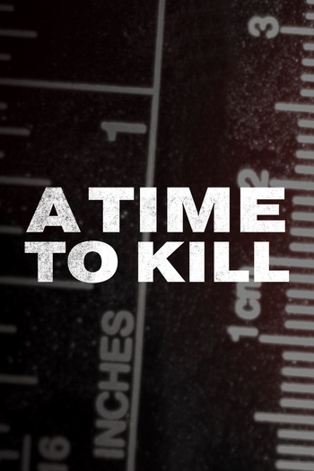 Poster de Série A Time to Kill (2ª Temporada) (2020)