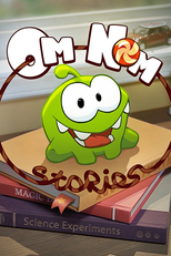 Om Nom Stories (Om Nom Stories)