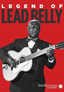 O Mito Lead Belly (Legend of Lead Belly)