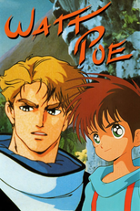 The Legend of Watt Poe (Watt Poe to Bokura no Ohanashi)