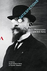 Satiesfictions (Satiesfictions: Promenades with Eric Satie)