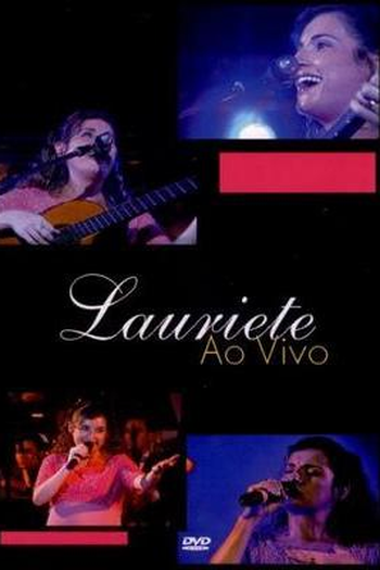 Poster de Filme Lauriete - Ao Vivo (2004)