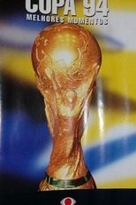 Copa 94 -  Melhores Momentos (Copa 94: Melhores Momentos)