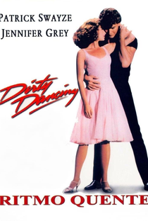 Dirty Dancing: Ritmo Quente - Poster / Capa / Cartaz - Oficial 11