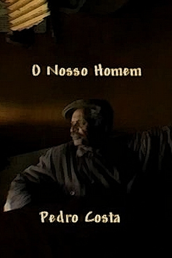 Poster de Curta O Nosso Homem (2010)