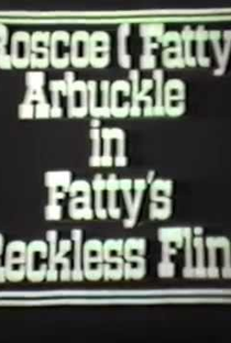 Fatty's Reckless Fling - Poster / Capa / Cartaz - Oficial 2