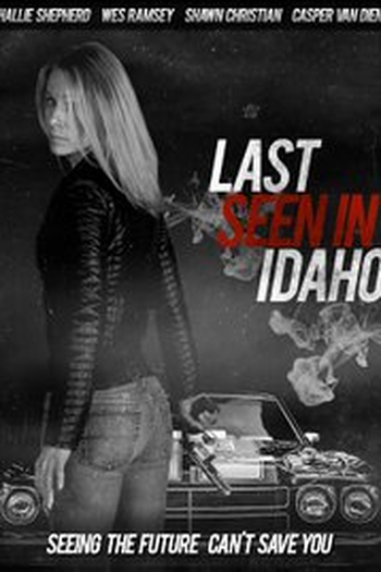  de Filme Last Seen in Idaho (2018)