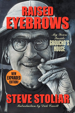 Raised Eyebrows (Raised Eyebrows - My Years Inside Groucho’s House)