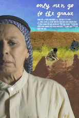 Only Men Go to the Grave (Only Men Go to the Grave)