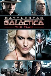 Battlestar Galactica: O Plano - Poster / Capa / Cartaz - Oficial 1