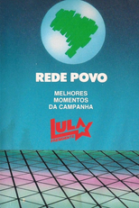 Rede Povo - Melhores Momentos da Campanha (Rede Povo: Melhores Momentos da Campanha)