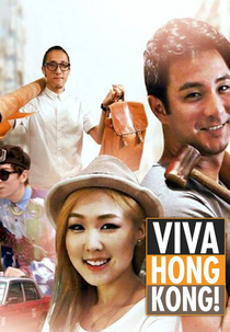 Viva Hong Kong! (A Taste of Hong Kong, High Fashion)