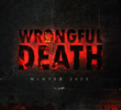 Wrongful Death 2: Bloodlines