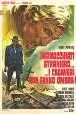 Homens Mortos Não Fazem Sombra (Inginocchiati Straniero... I Cadaveri Non Fanno Ombra!)