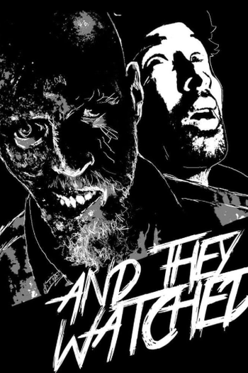 de Curta And They Watched (2015)